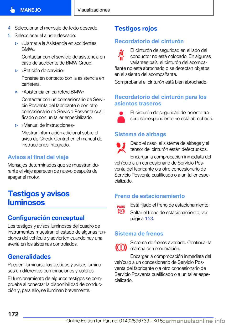 BMW X5 2019  Manuales de Empleo (in Spanish) �4�.�S�e�l�e�c�c�i�o�n�a�r��e�l��m�e�n�s�a�j�e��d�e��t�e�x�t�o��d�e�s�e�a�d�o�.�5�.�S�e�l�e�c�c�i�o�n�a�r��e�l��a�j�u�s�t�e��d�e�s�e�a�d�o�:x�«�L�l�a�m�a�r��a��l�a��A�s�i�s�t�e�n�c�i�a��