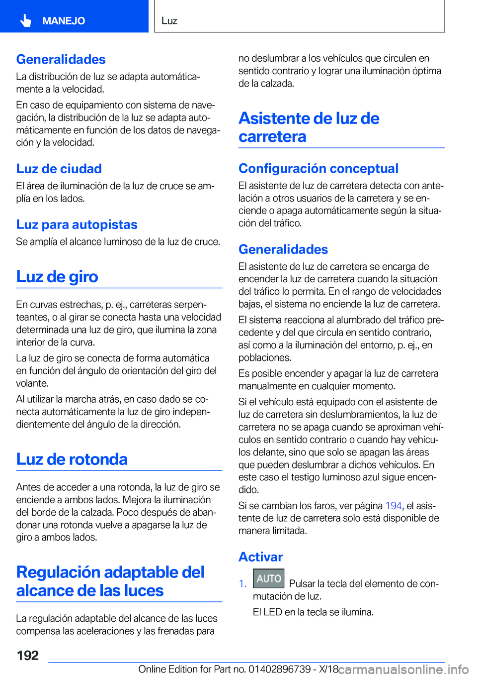 BMW X5 2019  Manuales de Empleo (in Spanish) �G�e�n�e�r�a�l�i�d�a�d�e�s
�L�a��d�i�s�t�r�i�b�u�c�i�