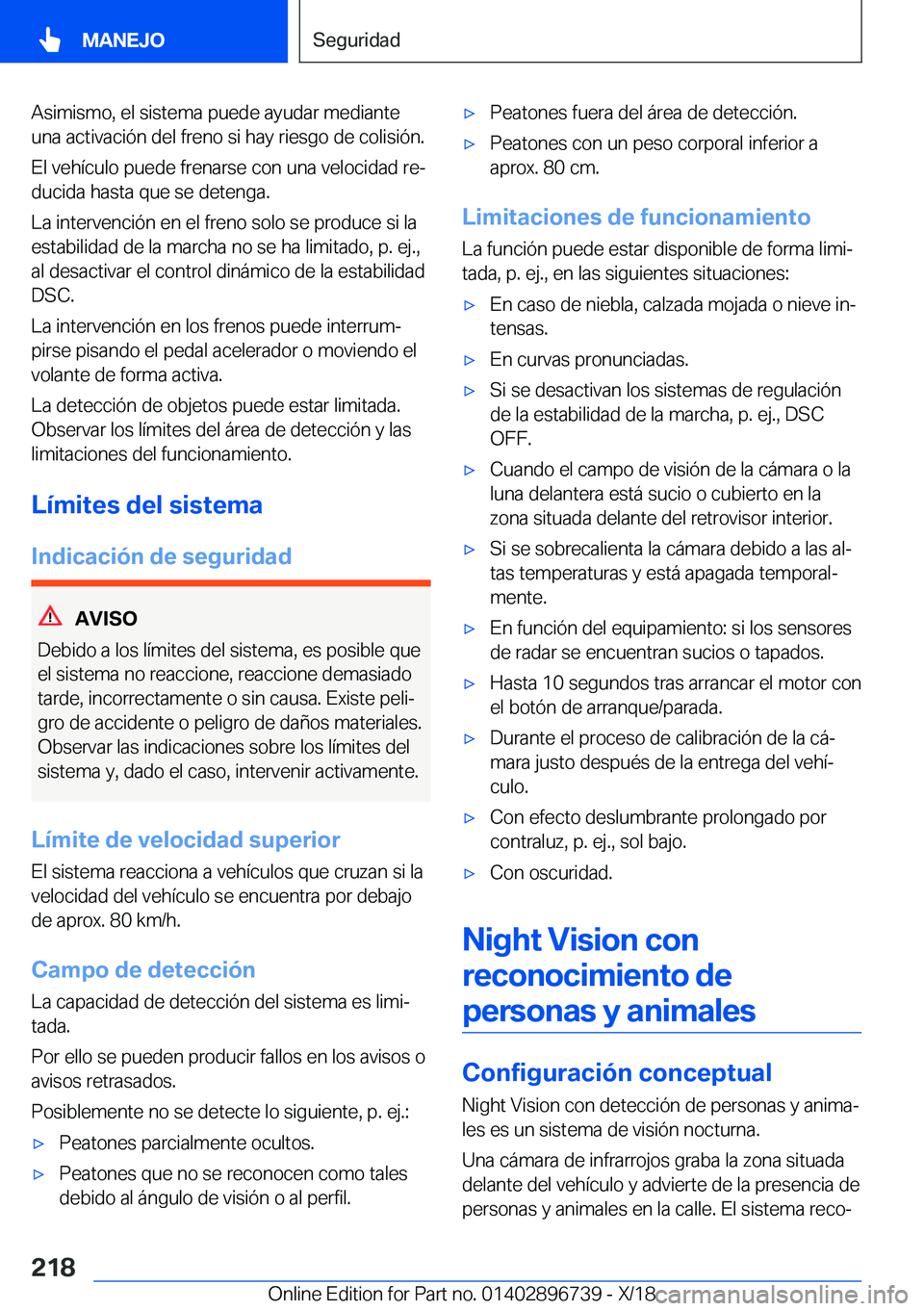BMW X5 2019  Manuales de Empleo (in Spanish) �A�s�i�m�i�s�m�o�,��e�l��s�i�s�t�e�m�a��p�u�e�d�e��a�y�u�d�a�r��m�e�d�i�a�n�t�e�u�n�a��a�c�t�i�v�a�c�i�