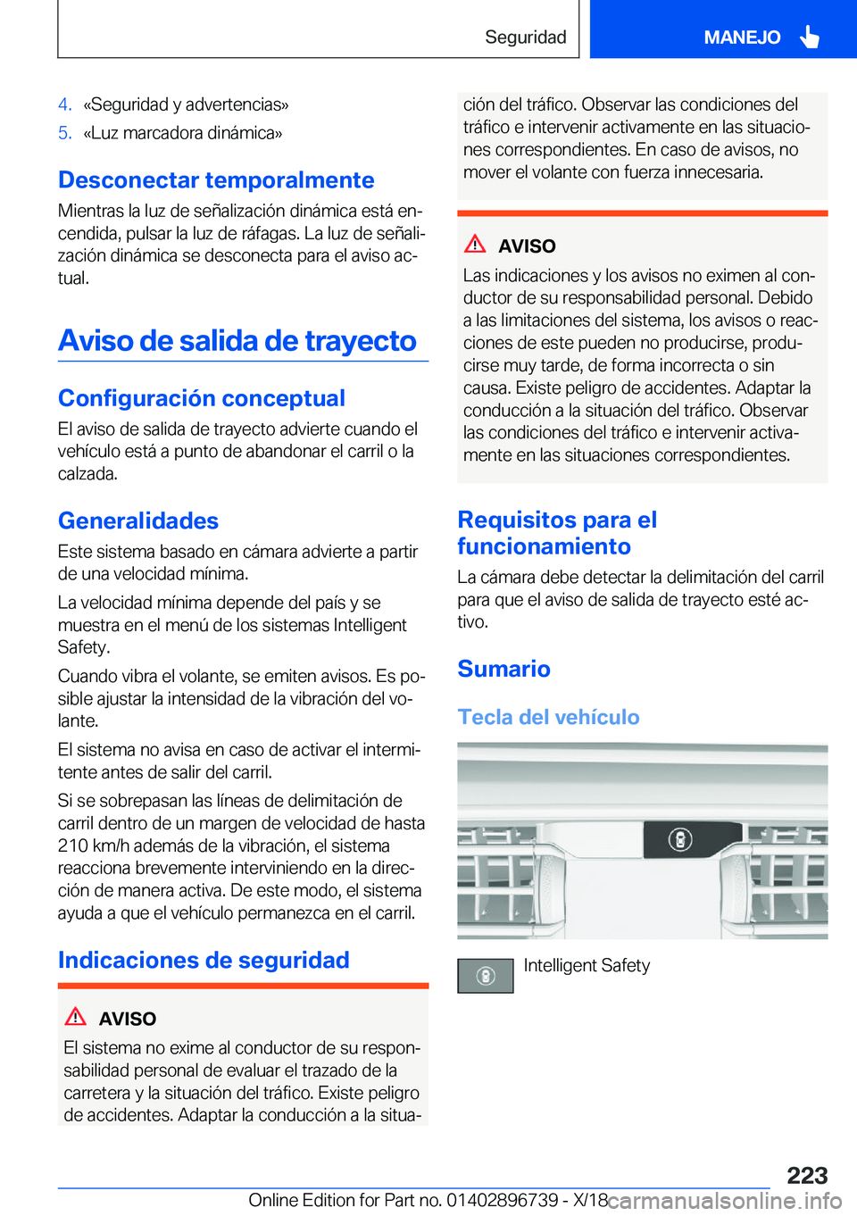 BMW X5 2019  Manuales de Empleo (in Spanish) �4�.�«�S�e�g�u�r�i�d�a�d��y��a�d�v�e�r�t�e�n�c�i�a�s�{�5�.�«�L�u�z��m�a�r�c�a�d�o�r�a��d�i�n�
