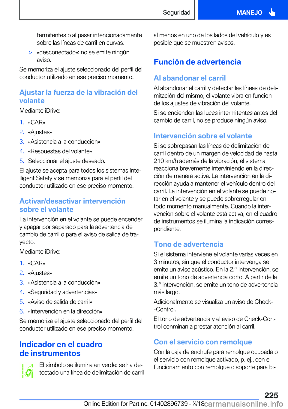 BMW X5 2019  Manuales de Empleo (in Spanish) �t�e�r�m�i�t�e�n�t�e�s��o��a�l��p�a�s�a�r��i�n�t�e�n�c�i�o�n�a�d�a�m�e�n�t�e�s�o�b�r�e��l�a�s��l�