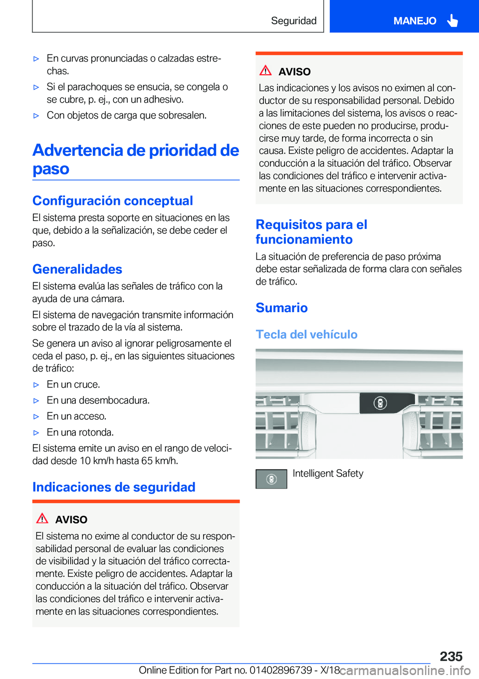 BMW X5 2019  Manuales de Empleo (in Spanish) x�E�n��c�u�r�v�a�s��p�r�o�n�u�n�c�i�a�d�a�s��o��c�a�l�z�a�d�a�s��e�s�t�r�eª
�c�h�a�s�.x�S�i��e�l��p�a�r�a�c�h�o�q�u�e�s��s�e��e�n�s�u�c�i�a�,��s�e��c�o�n�g�e�l�a��o �s�e��c�u�b�r�e�,�