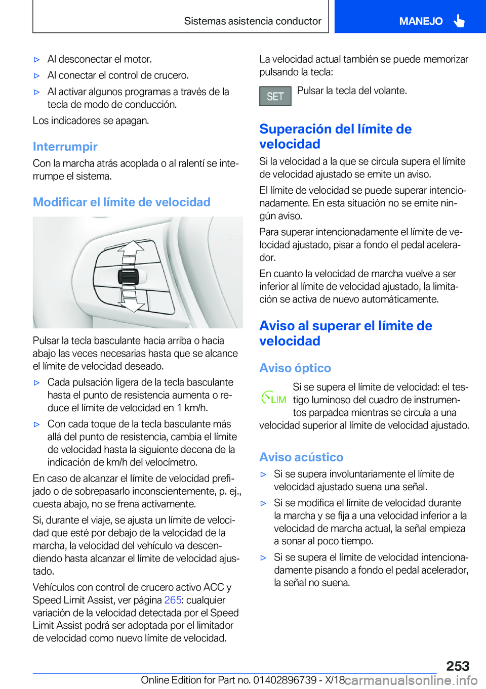 BMW X5 2019  Manuales de Empleo (in Spanish) x�A�l��d�e�s�c�o�n�e�c�t�a�r��e�l��m�o�t�o�r�.x�A�l��c�o�n�e�c�t�a�r��e�l��c�o�n�t�r�o�l��d�e��c�r�u�c�e�r�o�.x�A�l��a�c�t�i�v�a�r��a�l�g�u�n�o�s��p�r�o�g�r�a�m�a�s��a��t�r�a�v�