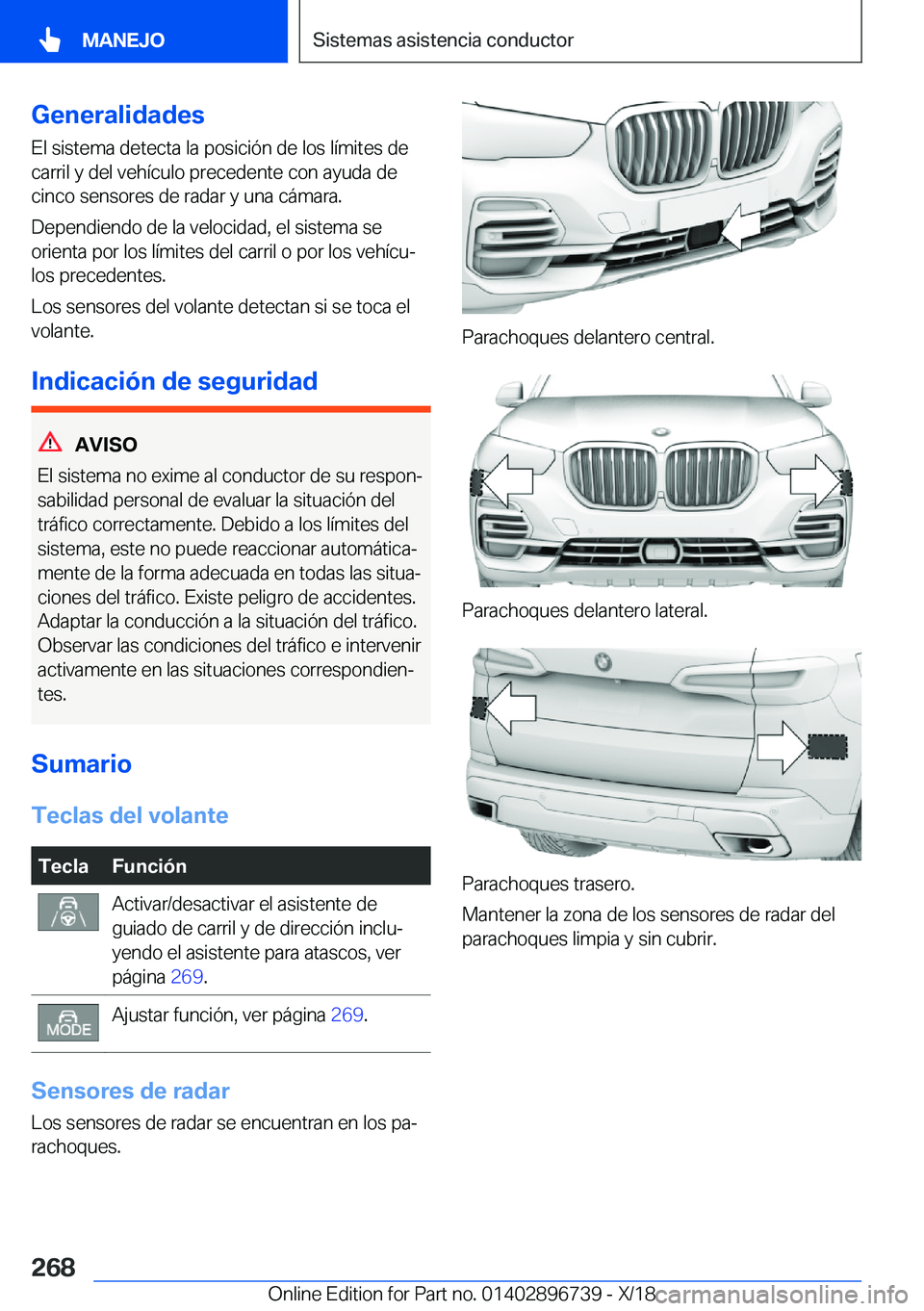 BMW X5 2019  Manuales de Empleo (in Spanish) �G�e�n�e�r�a�l�i�d�a�d�e�s
�E�l��s�i�s�t�e�m�a��d�e�t�e�c�t�a��l�a��p�o�s�i�c�i�