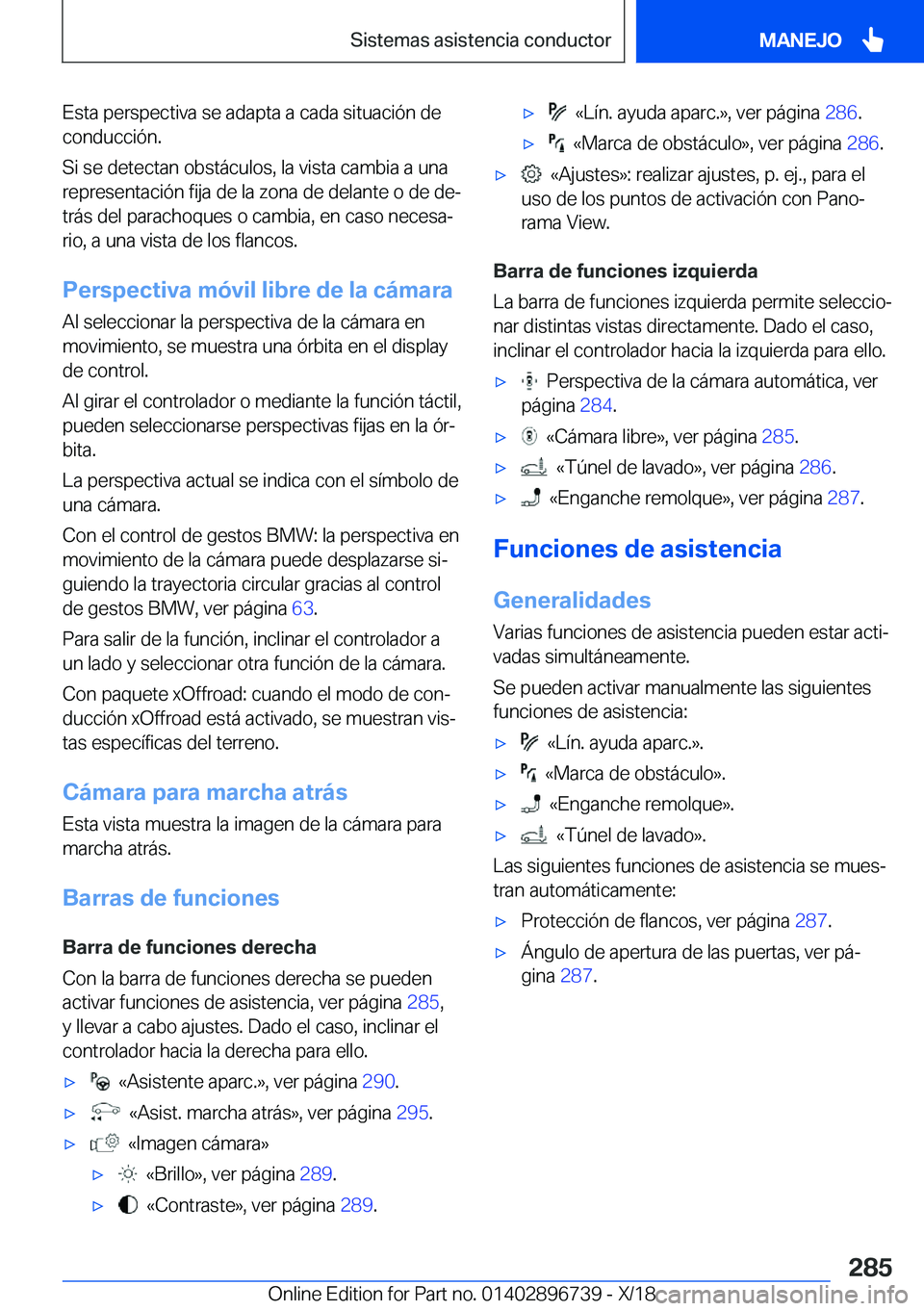 BMW X5 2019  Manuales de Empleo (in Spanish) �E�s�t�a��p�e�r�s�p�e�c�t�i�v�a��s�e��a�d�a�p�t�a��a��c�a�d�a��s�i�t�u�a�c�i�
