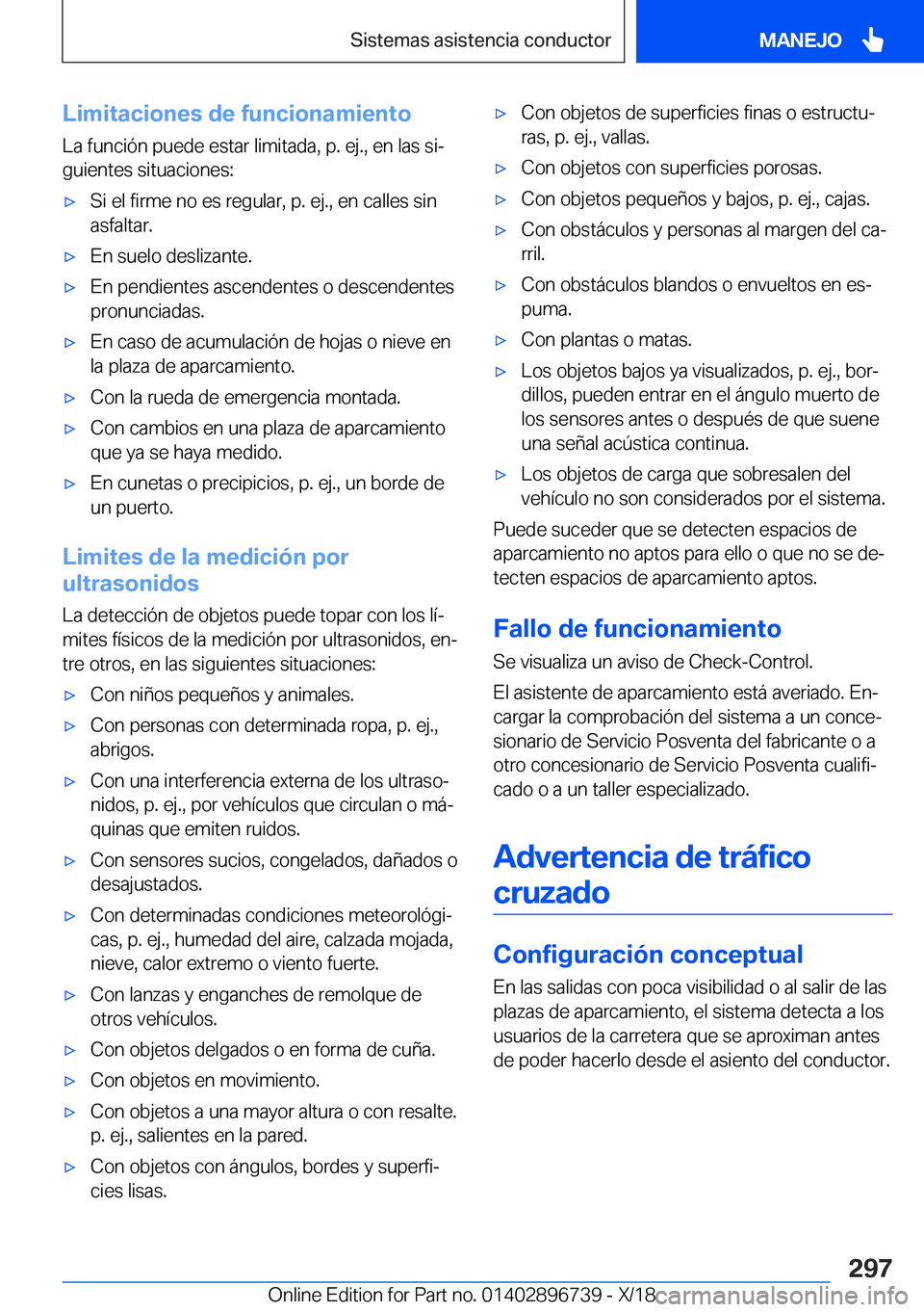 BMW X5 2019  Manuales de Empleo (in Spanish) �L�i�m�i�t�a�c�i�o�n�e�s��d�e��f�u�n�c�i�o�n�a�m�i�e�n�t�o�L�a��f�u�n�c�i�