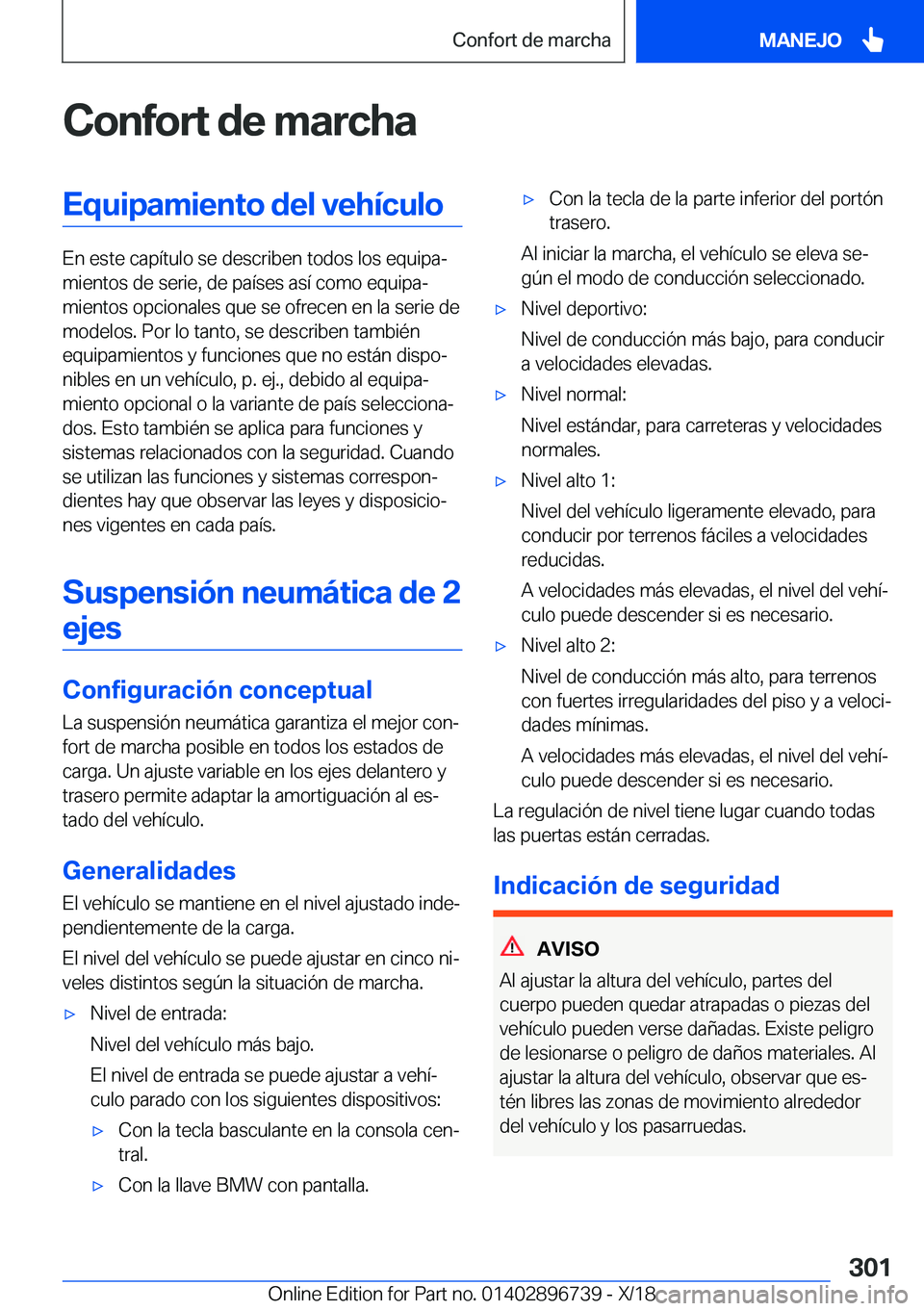 BMW X5 2019  Manuales de Empleo (in Spanish) �C�o�n�f�o�r�t��d�e��m�a�r�c�h�a�E�q�u�i�p�a�m�i�e�n�t�o��d�e�l��v�e�h�