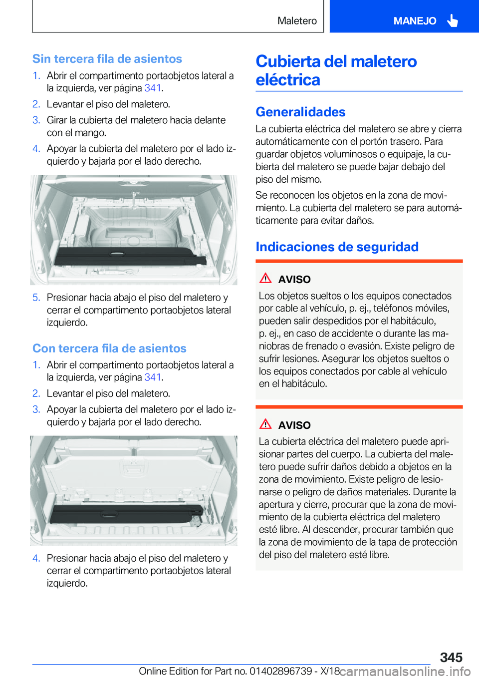 BMW X5 2019  Manuales de Empleo (in Spanish) �S�i�n��t�e�r�c�e�r�a��f�i�l�a��d�e��a�s�i�e�n�t�o�s�1�.�A�b�r�i�r��e�l��c�o�m�p�a�r�t�i�m�e�n�t�o��p�o�r�t�a�o�b�j�e�t�o�s��l�a�t�e�r�a�l��a�l�a��i�z�q�u�i�e�r�d�a�,��v�e�r��p�