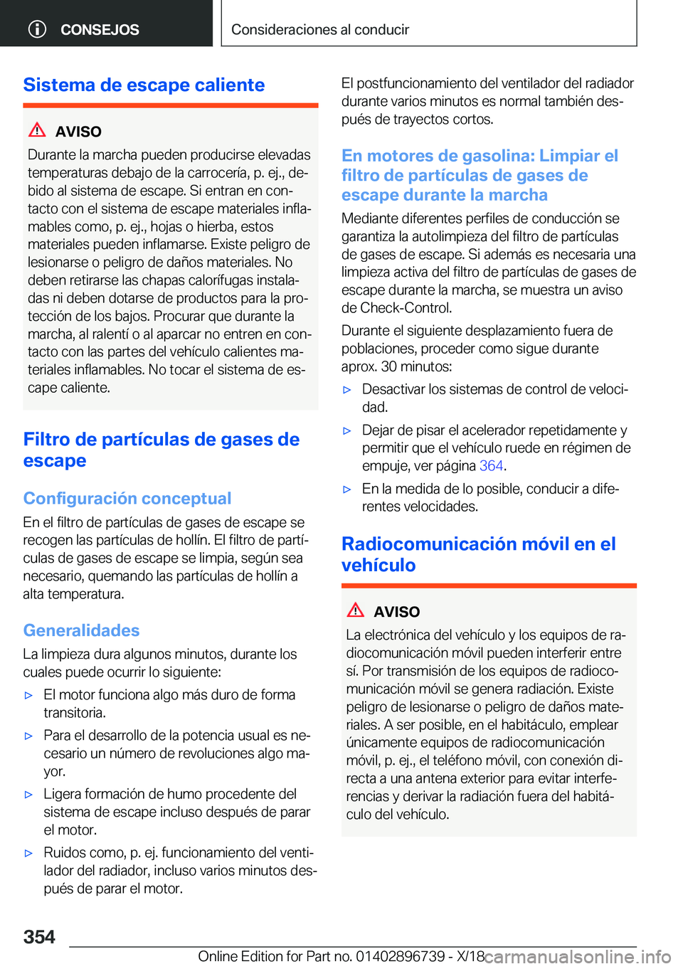 BMW X5 2019  Manuales de Empleo (in Spanish) �S�i�s�t�e�m�a��d�e��e�s�c�a�p�e��c�a�l�i�e�n�t�e
�A�V�I�S�O
�D�u�r�a�n�t�e��l�a��m�a�r�c�h�a��p�u�e�d�e�n��p�r�o�d�u�c�i�r�s�e��e�l�e�v�a�d�a�s �t�e�m�p�e�r�a�t�u�r�a�s��d�e�b�a�j�o��d�e��