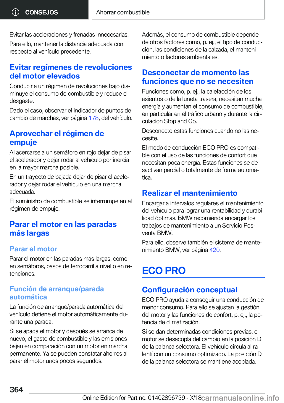 BMW X5 2019  Manuales de Empleo (in Spanish) �E�v�i�t�a�r��l�a�s��a�c�e�l�e�r�a�c�i�o�n�e�s��y��f�r�e�n�a�d�a�s��i�n�n�e�c�e�s�a�r�i�a�s�.�P�a�r�a��e�l�l�o�,��m�a�n�t�e�n�e�r��l�a��d�i�s�t�a�n�c�i�a��a�d�e�c�u�a�d�a��c�o�n�r�e�s�p�e�c