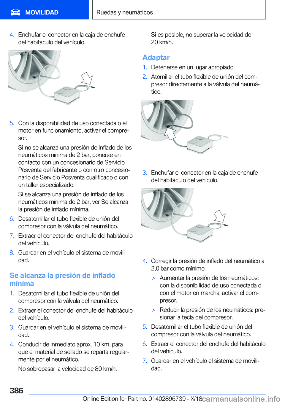BMW X5 2019  Manuales de Empleo (in Spanish) �4�.�E�n�c�h�u�f�a�r��e�l��c�o�n�e�c�t�o�r��e�n��l�a��c�a�j�a��d�e��e�n�c�h�u�f�e
�d�e�l��h�a�b�i�t�