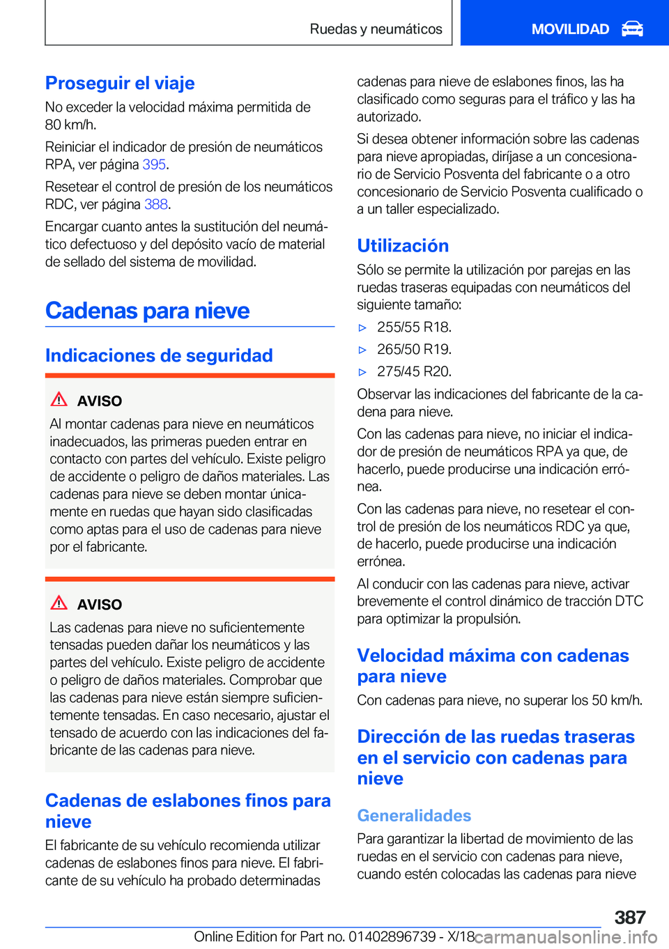 BMW X5 2019  Manuales de Empleo (in Spanish) �P�r�o�s�e�g�u�i�r��e�l��v�i�a�j�e
�N�o��e�x�c�e�d�e�r��l�a��v�e�l�o�c�i�d�a�d��m�
