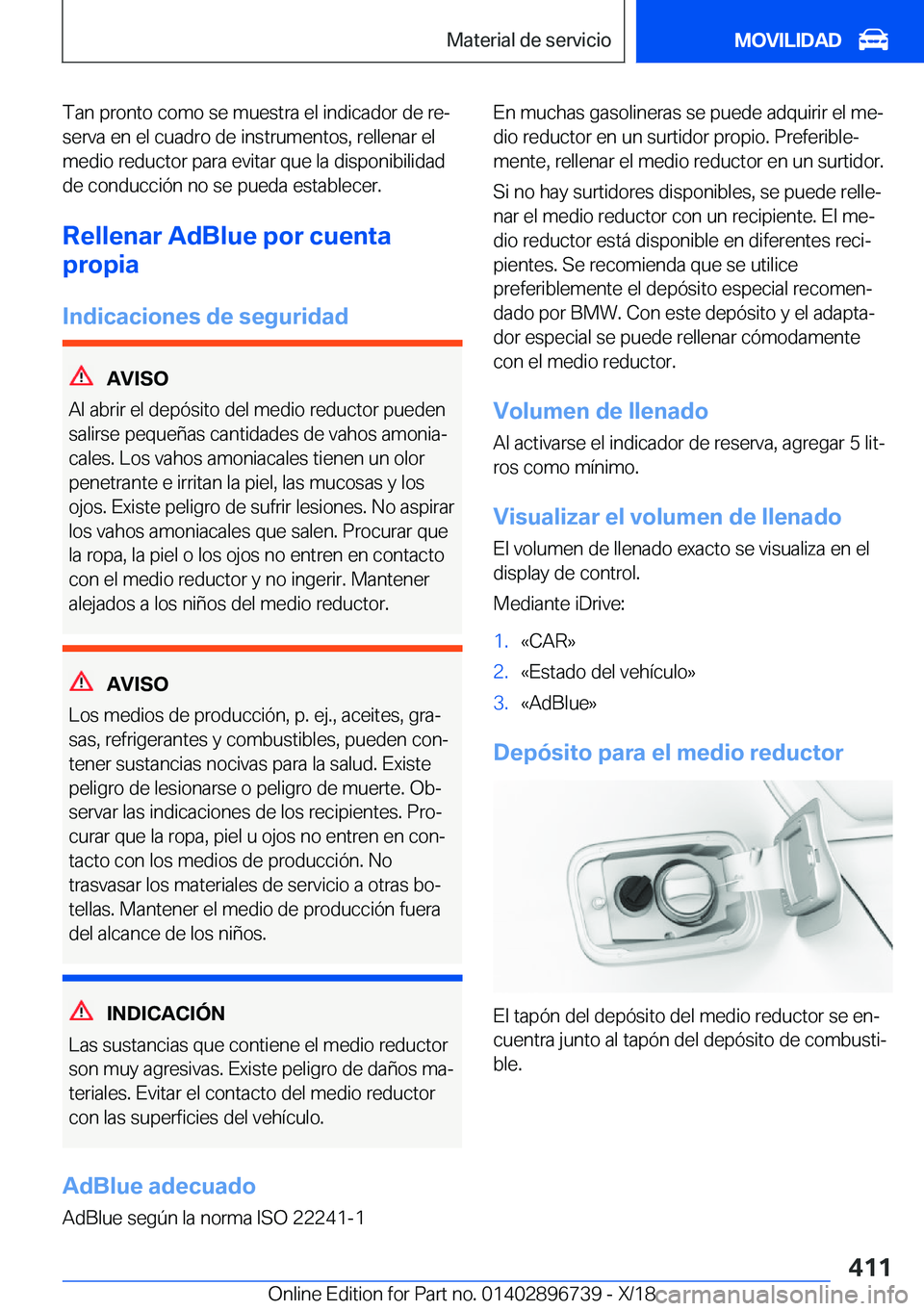BMW X5 2019  Manuales de Empleo (in Spanish) �T�a�n��p�r�o�n�t�o��c�o�m�o��s�e��m�u�e�s�t�r�a��e�l��i�n�d�i�c�a�d�o�r��d�e��r�eª
�s�e�r�v�a��e�n��e�l��c�u�a�d�r�o��d�e��i�n�s�t�r�u�m�e�n�t�o�s�,��r�e�l�l�e�n�a�r��e�l �m�e�d�i�o�
