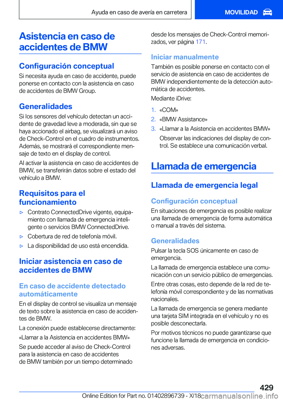 BMW X5 2019  Manuales de Empleo (in Spanish) �A�s�i�s�t�e�n�c�i�a��e�n��c�a�s�o��d�e�a�c�c�i�d�e�n�t�e�s��d�e��B�M�W
�C�o�n�f�i�g�u�r�a�c�i�