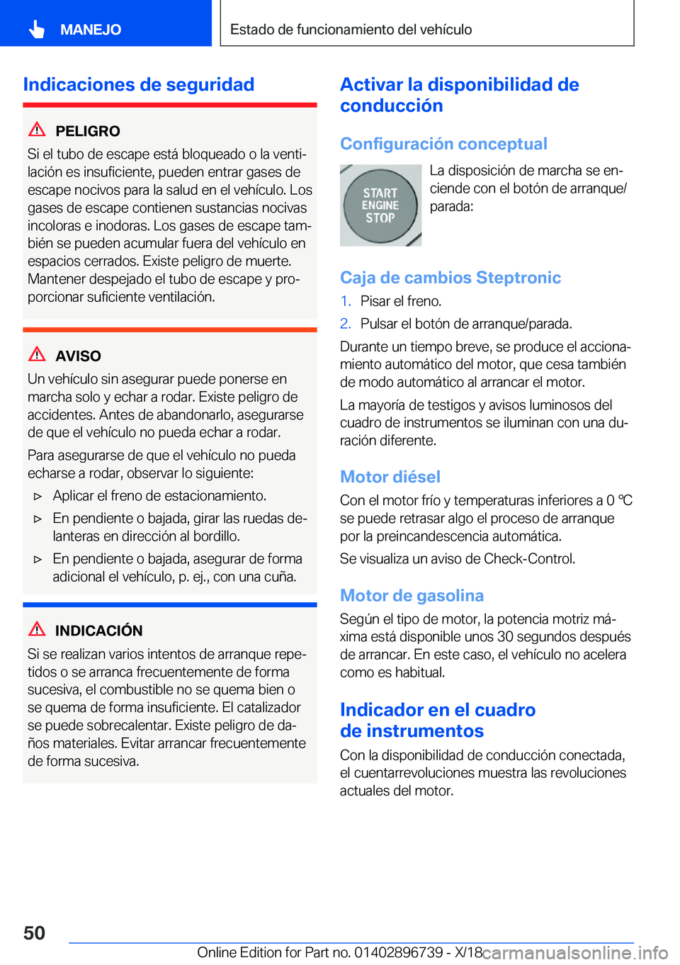 BMW X5 2019  Manuales de Empleo (in Spanish) �I�n�d�i�c�a�c�i�o�n�e�s��d�e��s�e�g�u�r�i�d�a�d
�P�E�L�I�G�R�O
�S�i��e�l��t�u�b�o��d�e��e�s�c�a�p�e��e�s�t�