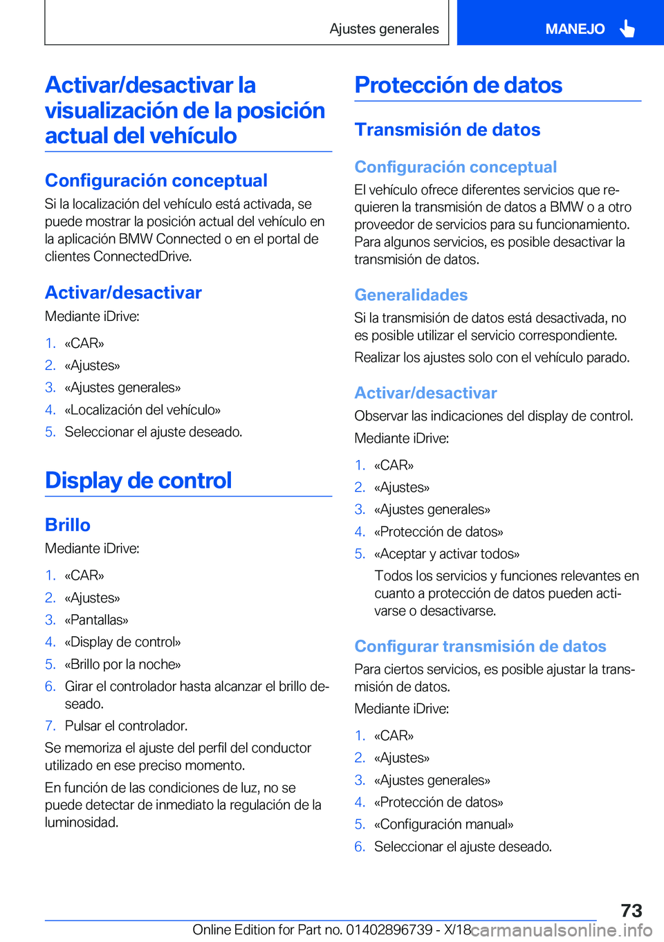 BMW X5 2019  Manuales de Empleo (in Spanish) �A�c�t�i�v�a�r�/�d�e�s�a�c�t�i�v�a�r��l�a�v�i�s�u�a�l�i�z�a�c�i�