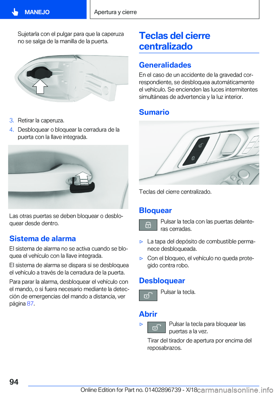 BMW X5 2019  Manuales de Empleo (in Spanish) �S�u�j�e�t�a�r�l�a��c�o�n��e�l��p�u�l�g�a�r��p�a�r�a��q�u�e��l�a��c�a�p�e�r�u�z�a�n�o��s�e��s�a�l�g�a��d�e��l�a��m�a�n�i�l�l�a��d�e��l�a��p�u�e�r�t�a�.�3�.�R�e�t�i�r�a�r��l�a��c�a�p�e