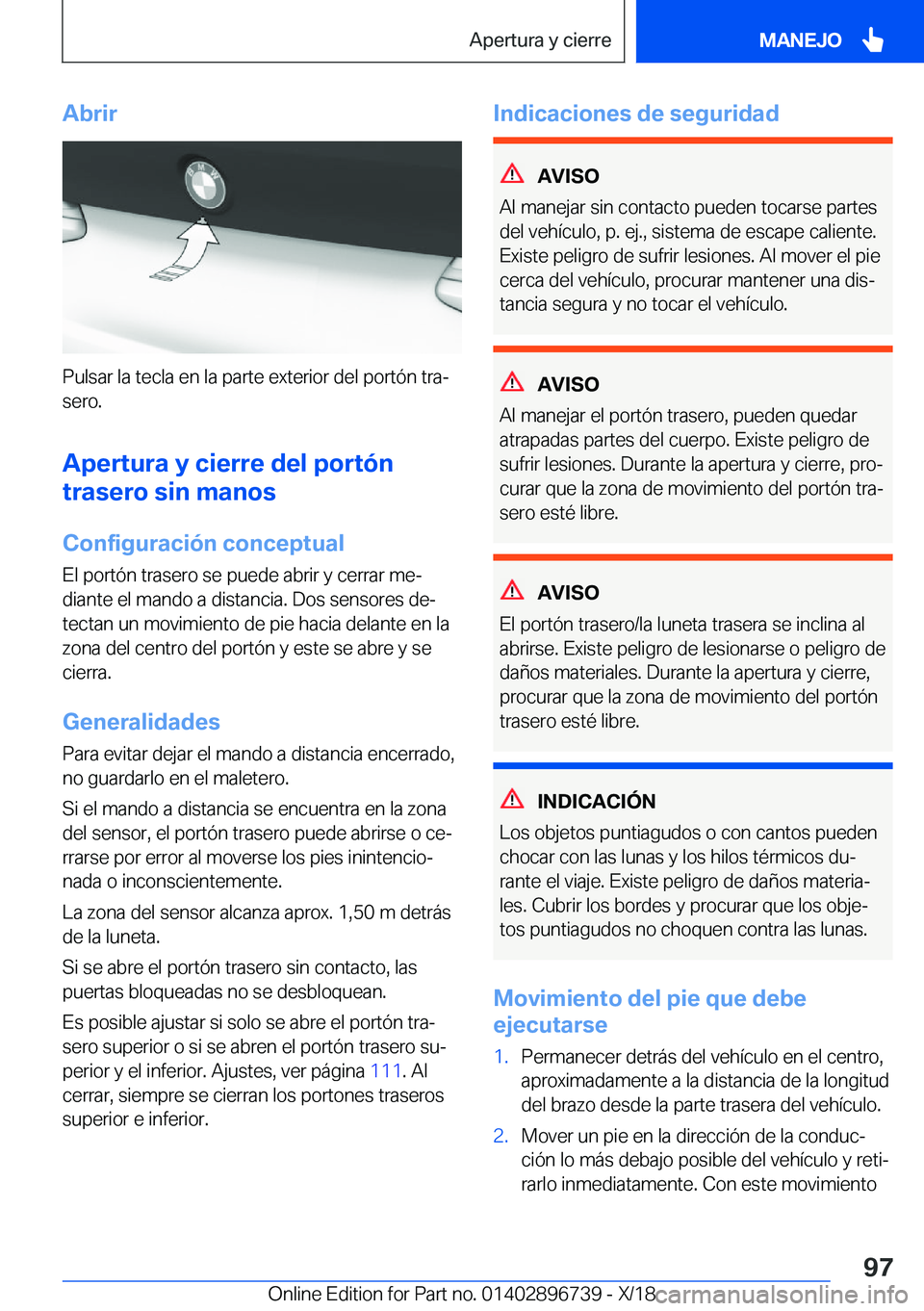 BMW X5 2019  Manuales de Empleo (in Spanish) �A�b�r�i�r
�P�u�l�s�a�r��l�a��t�e�c�l�a��e�n��l�a��p�a�r�t�e��e�x�t�e�r�i�o�r��d�e�l��p�o�r�t�