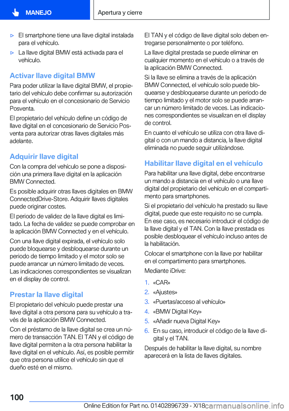 BMW X5 2019  Manuales de Empleo (in Spanish) x�E�l��s�m�a�r�t�p�h�o�n�e��t�i�e�n�e��u�n�a��l�l�a�v�e��d�i�g�i�t�a�l��i�n�s�t�a�l�a�d�a�p�a�r�a��e�l��v�e�h�