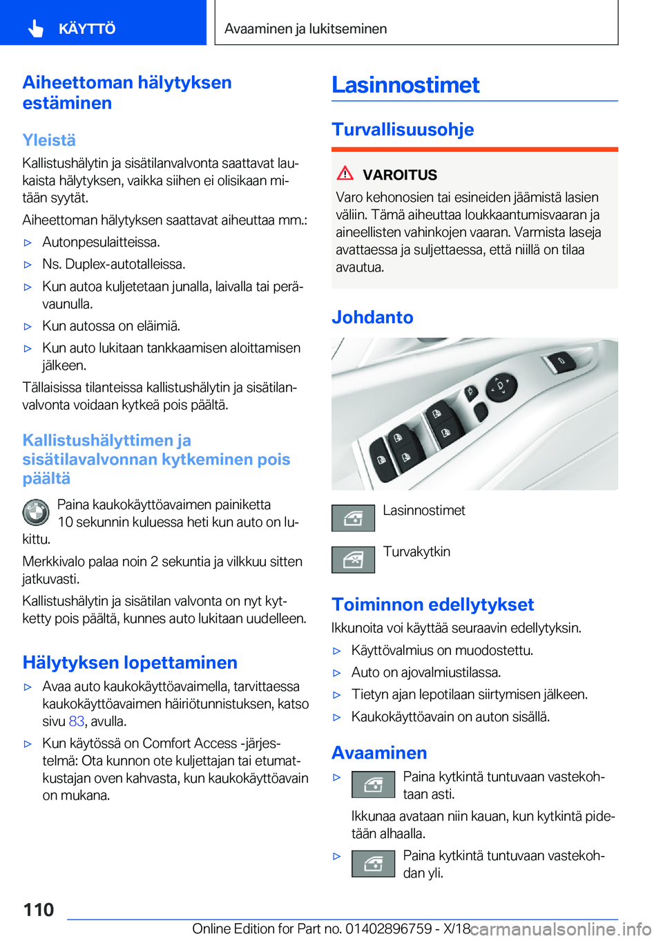 BMW X5 2019  Omistajan Käsikirja (in Finnish) �A�i�h�e�e�t�t�o�m�a�n��h�