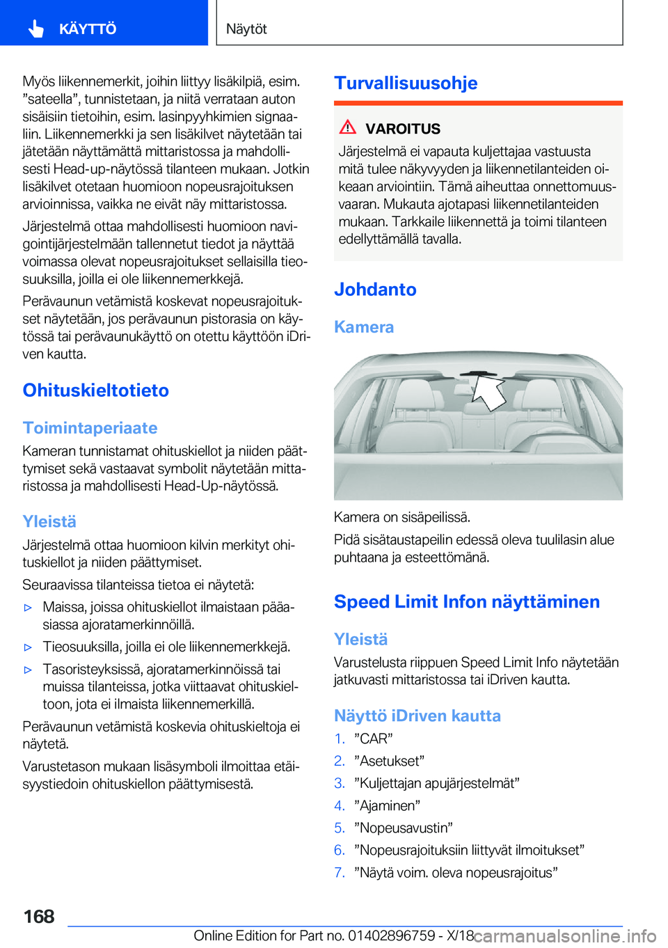 BMW X5 2019  Omistajan Käsikirja (in Finnish) �M�y�