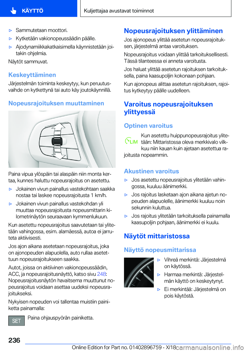 BMW X5 2019  Omistajan Käsikirja (in Finnish) 'x�S�a�m�m�u�t�e�t�a�a�n��m�o�o�t�t�o�r�i�.'x�K�y�t�k�e�t�