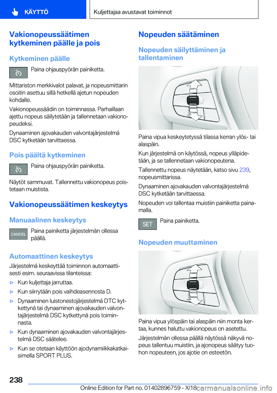 BMW X5 2019  Omistajan Käsikirja (in Finnish) �V�a�k�i�o�n�o�p�e�u�s�s�
