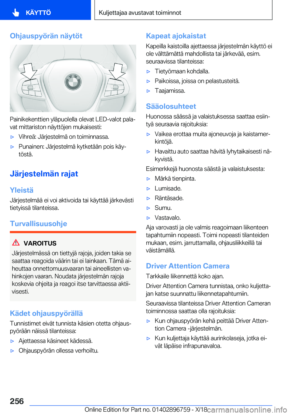 BMW X5 2019  Omistajan Käsikirja (in Finnish) �O�h�j�a�u�s�p�y�