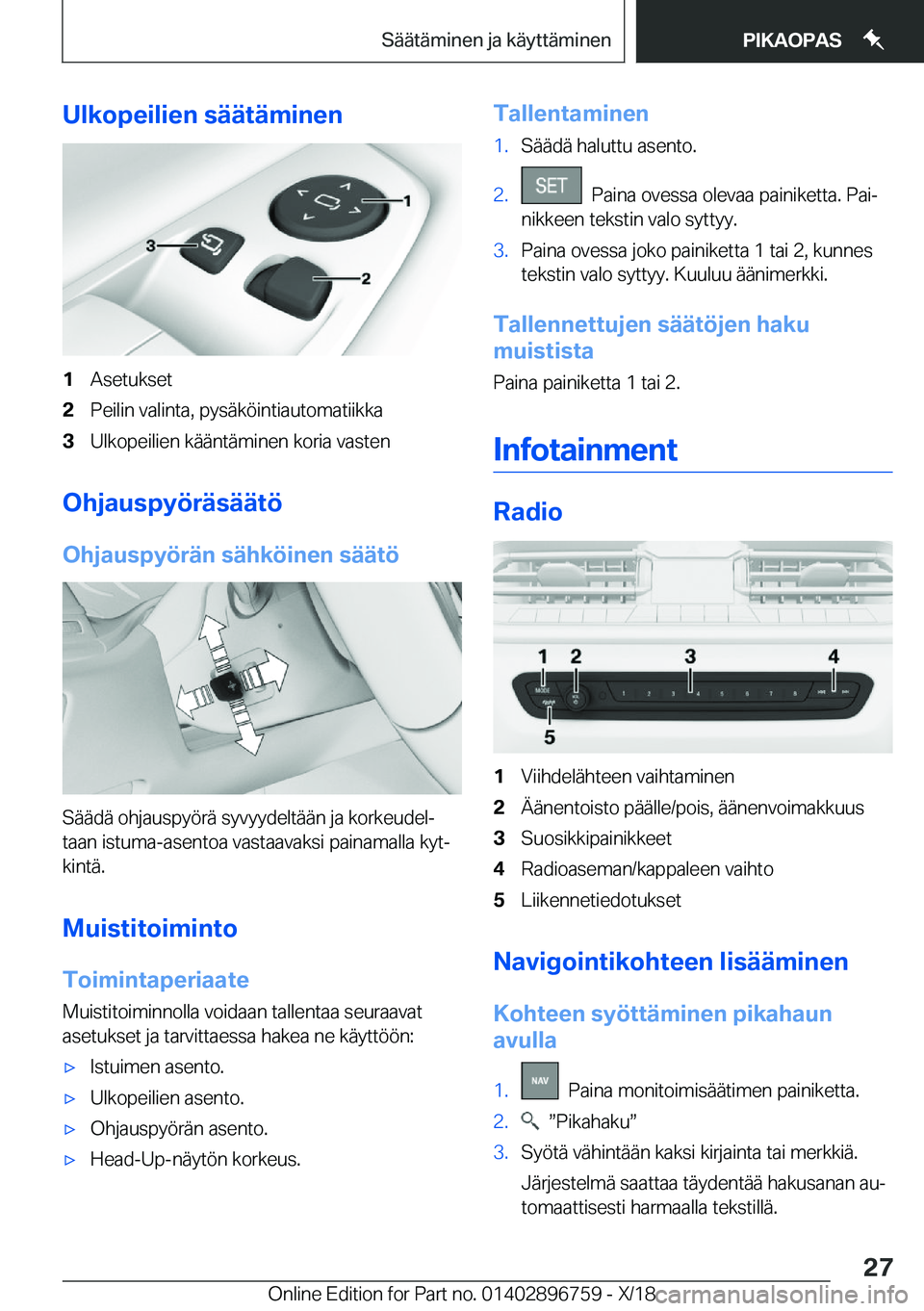 BMW X5 2019  Omistajan Käsikirja (in Finnish) �U�l�k�o�p�e�i�l�i�e�n��s�