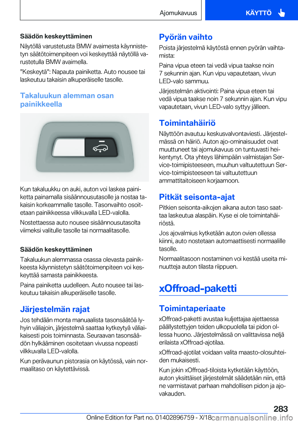BMW X5 2019  Omistajan Käsikirja (in Finnish) �S�