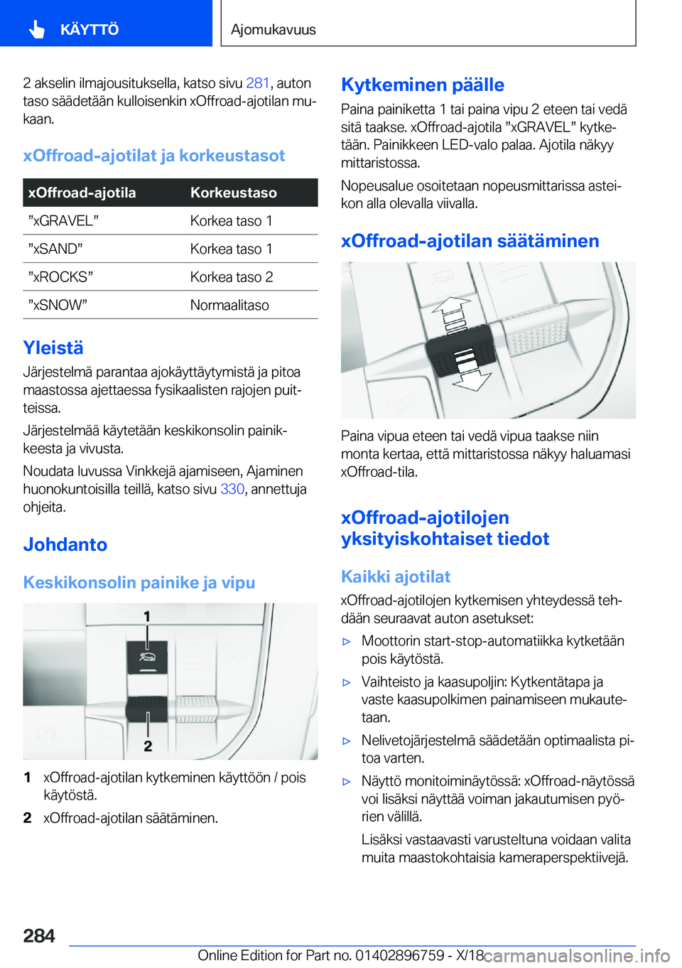 BMW X5 2019  Omistajan Käsikirja (in Finnish) �2��a�k�s�e�l�i�n��i�l�m�a�j�o�u�s�i�t�u�k�s�e�l�l�a�,��k�a�t�s�o��s�i�v�u��2�8�1�,��a�u�t�o�n
�t�a�s�o��s�