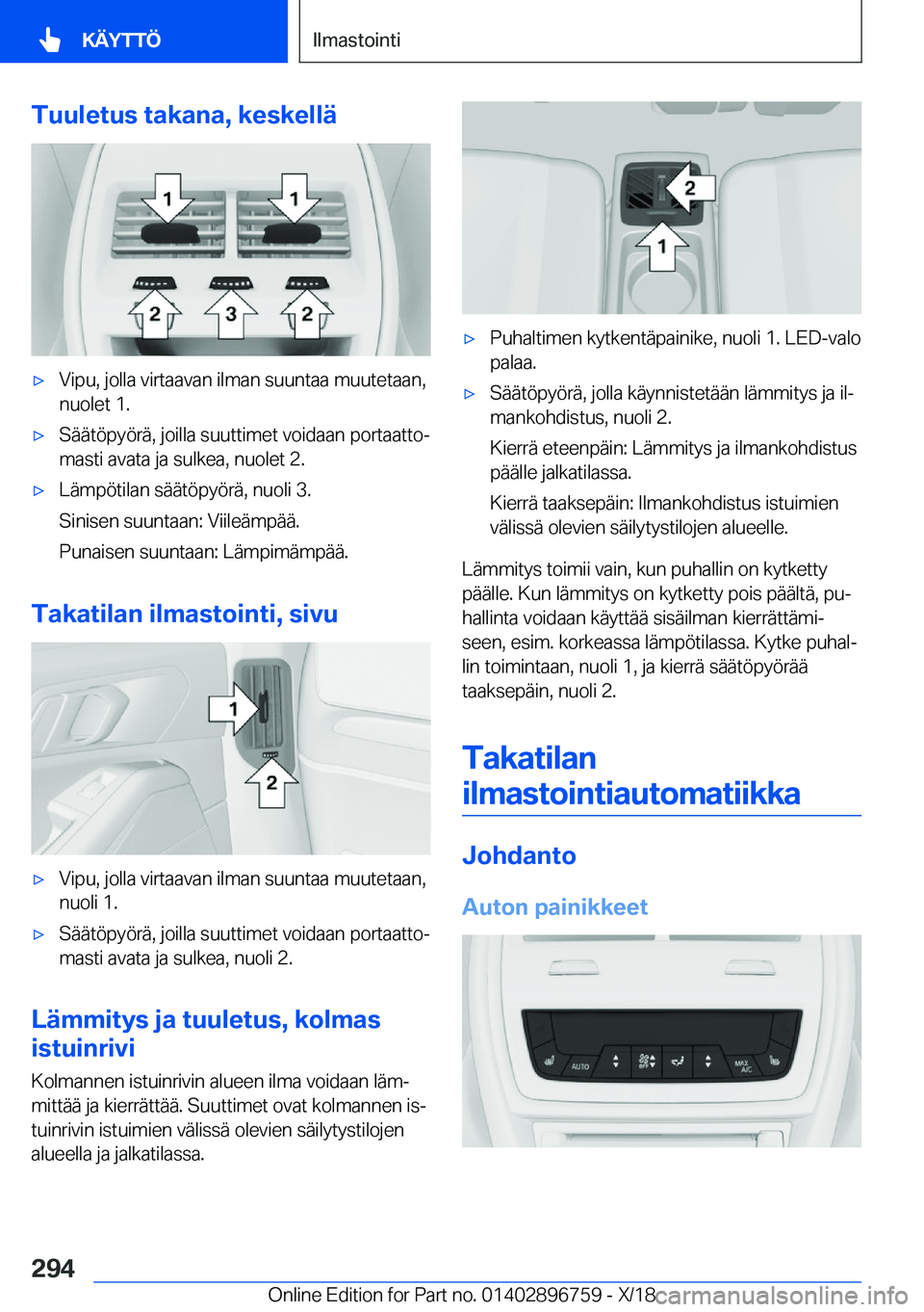 BMW X5 2019  Omistajan Käsikirja (in Finnish) �T�u�u�l�e�t�u�s��t�a�k�a�n�a�,��k�e�s�k�e�l�l�