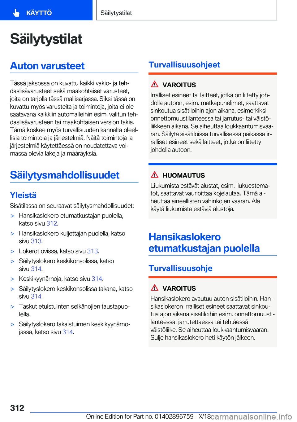 BMW X5 2019  Omistajan Käsikirja (in Finnish) �S�