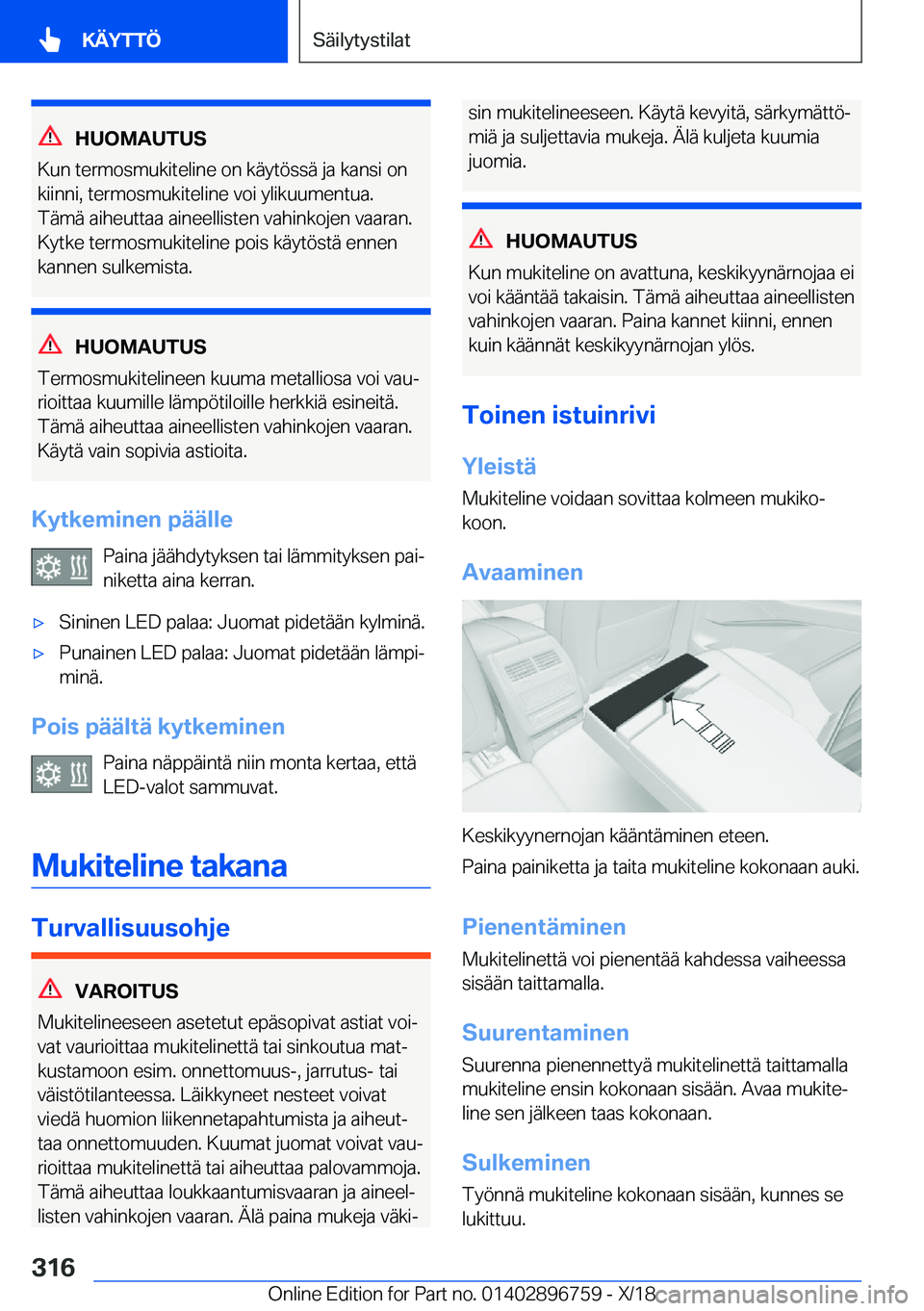 BMW X5 2019  Omistajan Käsikirja (in Finnish) �H�U�O�M�A�U�T�U�S
�K�u�n��t�e�r�m�o�s�m�u�k�i�t�e�l�i�n�e��o�n��k�