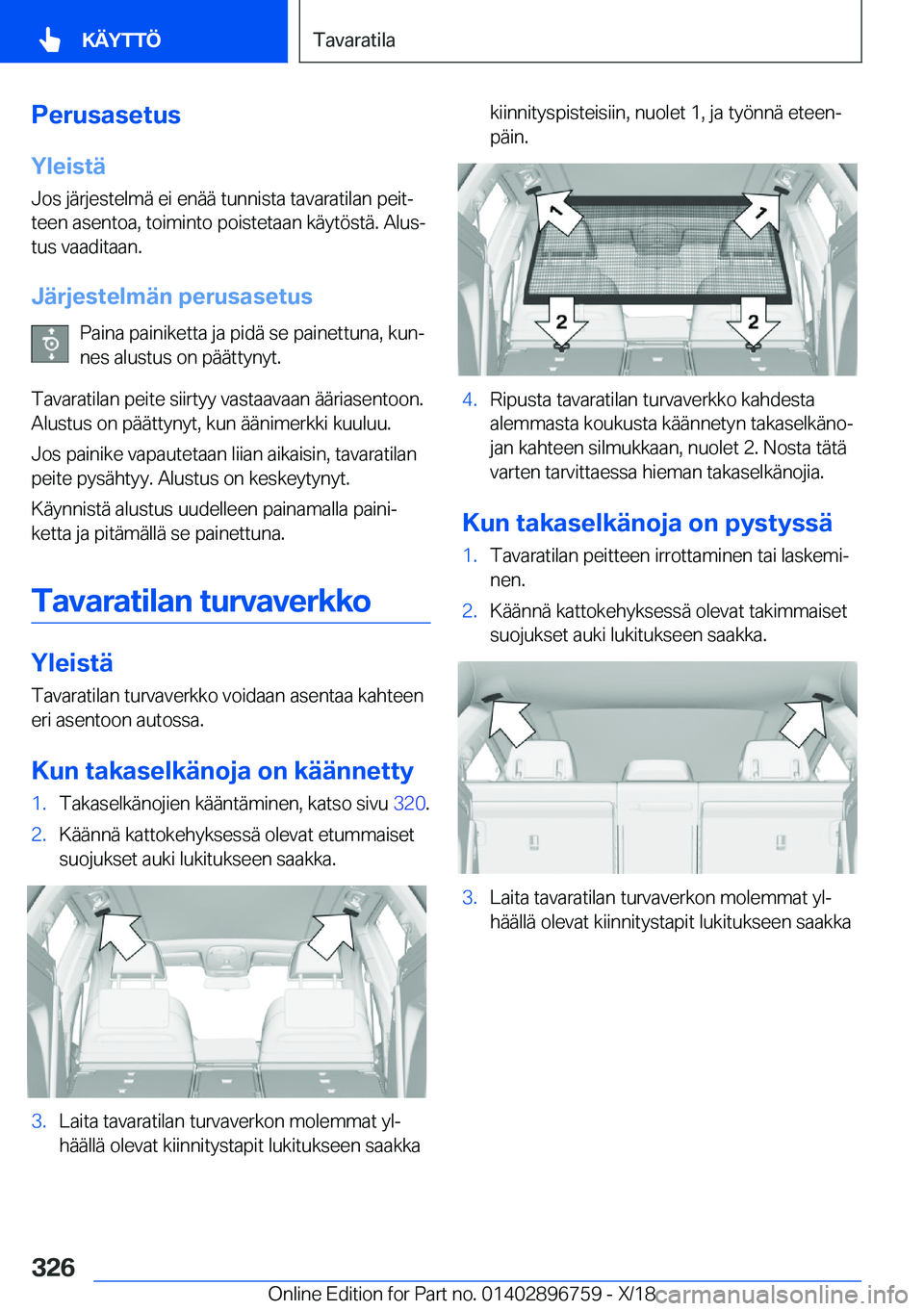 BMW X5 2019  Omistajan Käsikirja (in Finnish) �P�e�r�u�s�a�s�e�t�u�s
�Y�l�e�i�s�t�