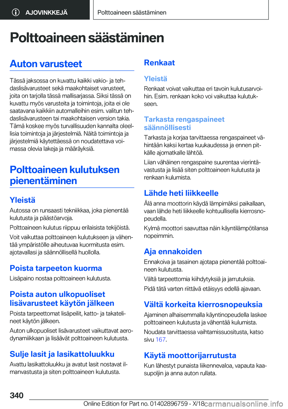 BMW X5 2019  Omistajan Käsikirja (in Finnish) �P�o�l�t�t�o�a�i�n�e�e�n��s�
