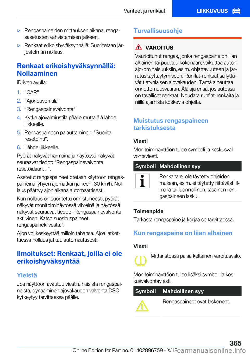 BMW X5 2019  Omistajan Käsikirja (in Finnish) 'x�R�e�n�g�a�s�p�a�i�n�e�i�d�e�n��m�i�t�t�a�u�k�s�e�n��a�i�k�a�n�a�,��r�e�n�g�aj�s�a�s�e�t�u�s�t�e�n��v�a�h�v�i�s�t�a�m�i�s�e�n��j�
