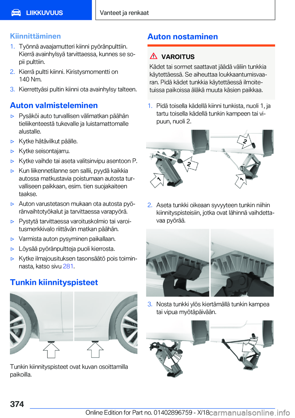 BMW X5 2019  Omistajan Käsikirja (in Finnish) �K�i�i�n�n�i�t�t�