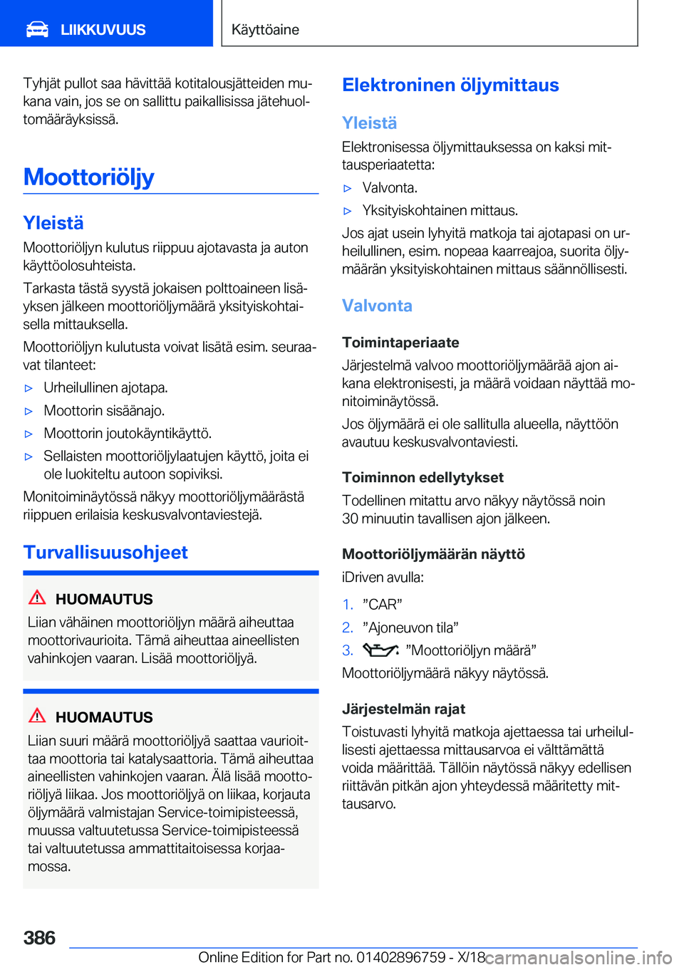 BMW X5 2019  Omistajan Käsikirja (in Finnish) �T�y�h�j�