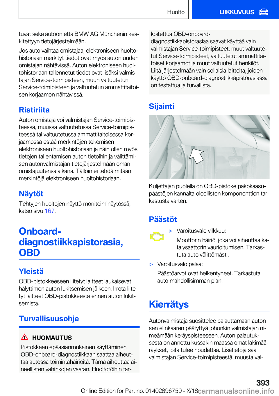 BMW X5 2019  Omistajan Käsikirja (in Finnish) �t�u�v�a�t��s�e�k�