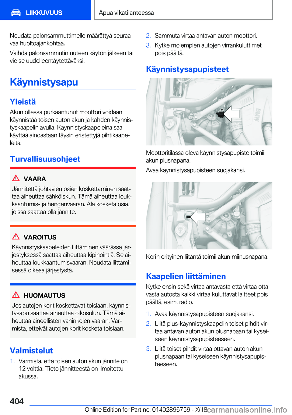BMW X5 2019  Omistajan Käsikirja (in Finnish) �N�o�u�d�a�t�a��p�a�l�o�n�s�a�m�m�u�t�t�i�m�e�l�l�e��m�