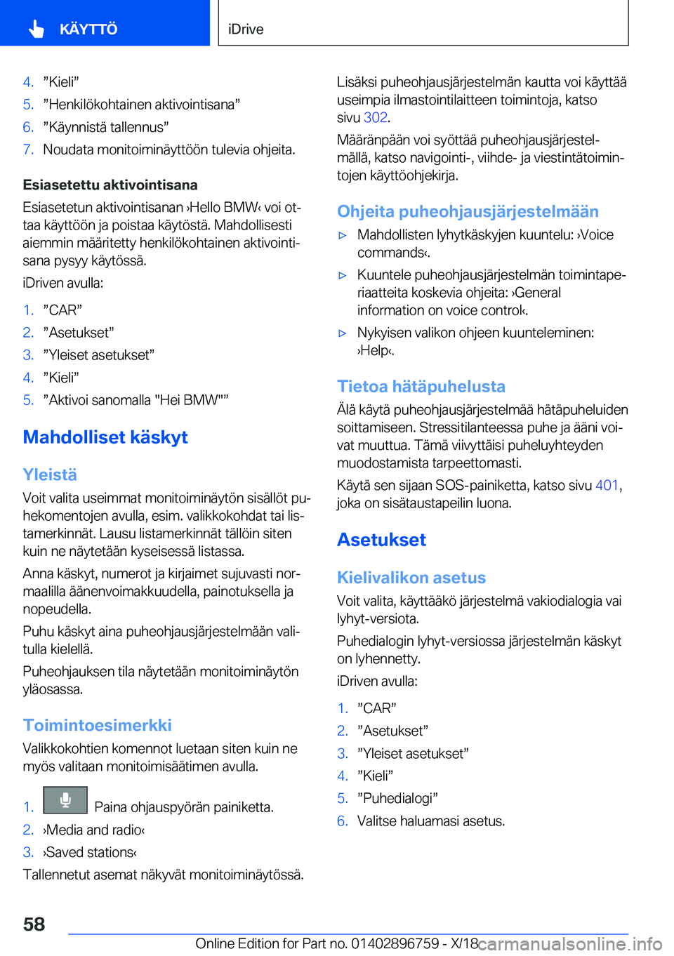 BMW X5 2019  Omistajan Käsikirja (in Finnish) �4�.w�K�i�e�l�iw�5�.w�H�e�n�k�i�l�