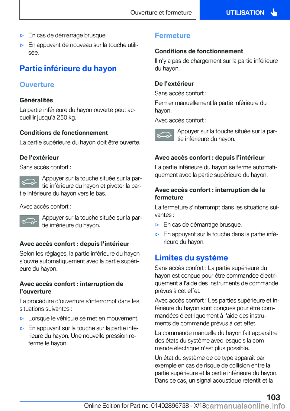BMW X5 2019  Notices Demploi (in French) 'x�E�n��c�a�s��d�e��d�é�m�a�r�r�a�g�e��b�r�u�s�q�u�e�.'x�E�n��a�p�p�u�y�a�n�t��d�e��n�o�u�v�e�a�u��s�u�r��l�a��t�o�u�c�h�e��u�t�i�l�ij�s�é�e�.
�P�a�r�t�i�e��i�n�f�é�r�i�e�u�r�e