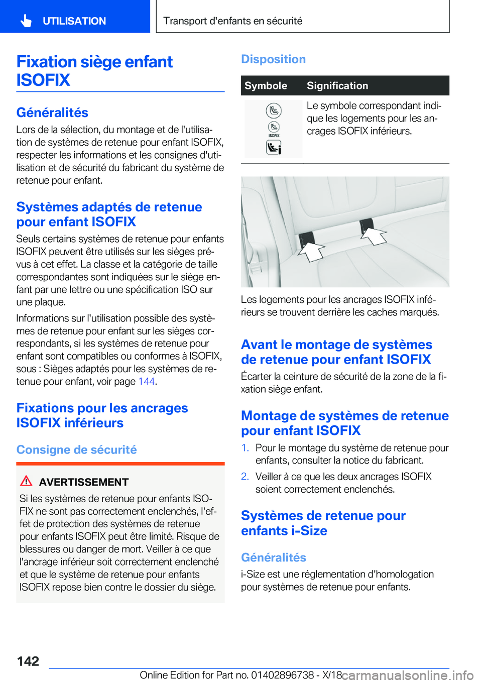 BMW X5 2019  Notices Demploi (in French) �F�i�x�a�t�i�o�n��s�i�è�g�e��e�n�f�a�n�t�I�S�O�F�I�X
�G�é�n�é�r�a�l�i�t�é�s
�L�o�r�s��d�e��l�a��s�é�l�e�c�t�i�o�n�,��d�u��m�o�n�t�a�g�e��e�t��d�e��l�'�u�t�i�l�i�s�aj �t�i�o�n��d�e