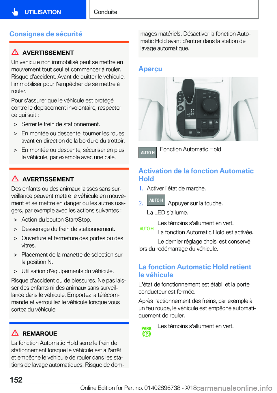 BMW X5 2019  Notices Demploi (in French) �C�o�n�s�i�g�n�e�s��d�e��s�é�c�u�r�i�t�é
�A�V�E�R�T�I�S�S�E�M�E�N�T
�U�n��v�é�h�i�c�u�l�e��n�o�n��i�m�m�o�b�i�l�i�s�é��p�e�u�t��s�e��m�e�t�t�r�e��e�n
�m�o�u�v�e�m�e�n�t��t�o�u�t��s�e�u�