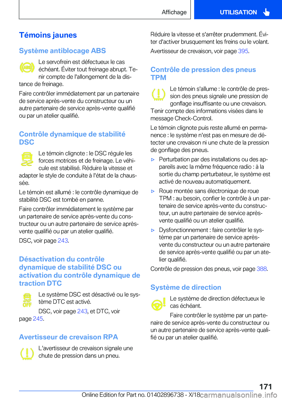 BMW X5 2019  Notices Demploi (in French) �T�é�m�o�i�n�s��j�a�u�n�e�s
�S�y�s�t�è�m�e��a�n�t�i�b�l�o�c�a�g�e��A�B�S �L�e��s�e�r�v�o�f�r�e�i�n��e�s�t��d�é�f�e�c�t�u�e�u�x��l�e��c�a�s
�é�c�h�é�a�n�t�.��