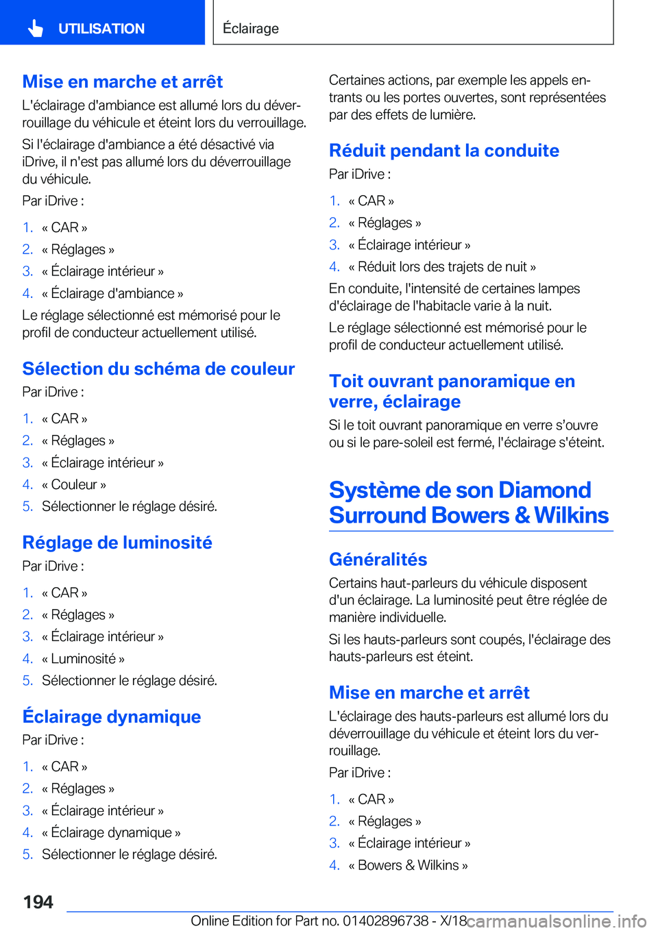 BMW X5 2019  Notices Demploi (in French) �M�i�s�e��e�n��m�a�r�c�h�e��e�t��a�r�r�ê�t
�L�'�é�c�l�a�i�r�a�g�e��d�'�a�m�b�i�a�n�c�e��e�s�t��a�l�l�u�m�é��l�o�r�s��d�u��d�é�v�e�rj
�r�o�u�i�l�l�a�g�e��d�u��v�é�h�i�c�u�l�e�