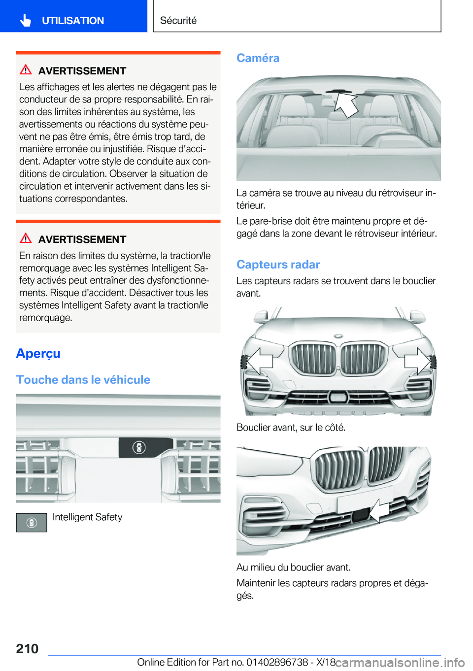 BMW X5 2019  Notices Demploi (in French) �A�V�E�R�T�I�S�S�E�M�E�N�T
�L�e�s��a�f�f�i�c�h�a�g�e�s��e�t��l�e�s��a�l�e�r�t�e�s��n�e��d�é�g�a�g�e�n�t��p�a�s��l�e �c�o�n�d�u�c�t�e�u�r��d�e��s�a��p�r�o�p�r�e��r�e�s�p�o�n�s�a�b�i�l�i�t�