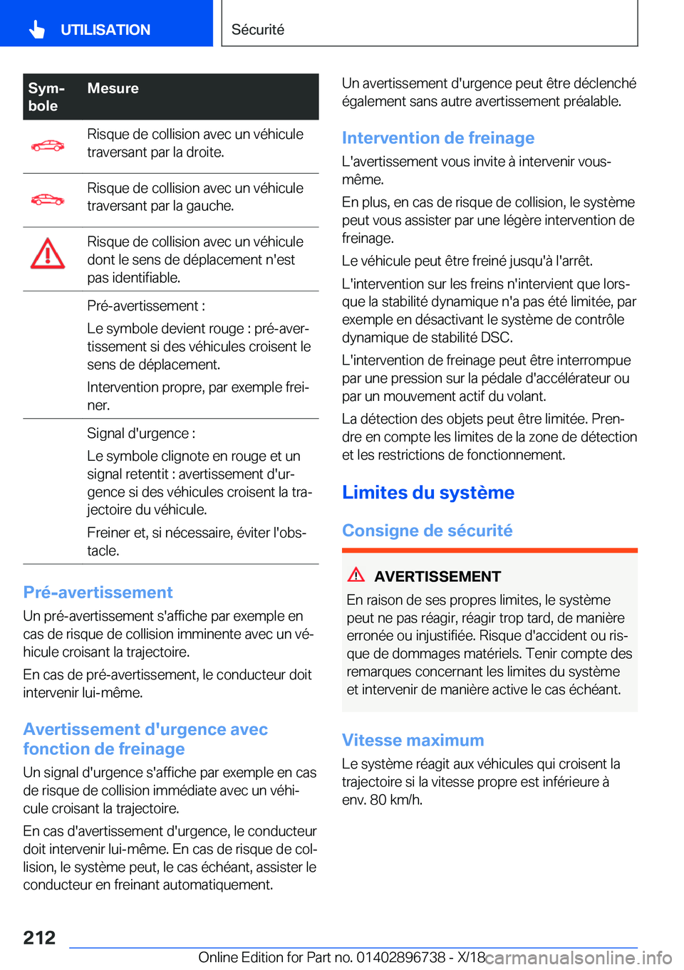 BMW X5 2019  Notices Demploi (in French) �S�y�mj
�b�o�l�e�M�e�s�u�r�e�R�i�s�q�u�e��d�e��c�o�l�l�i�s�i�o�n��a�v�e�c��u�n��v�é�h�i�c�u�l�e
�t�r�a�v�e�r�s�a�n�t��p�a�r��l�a��d�r�o�i�t�e�.�R�i�s�q�u�e��d�e��c�o�l�l�i�s�i�o�n��a�v�e�