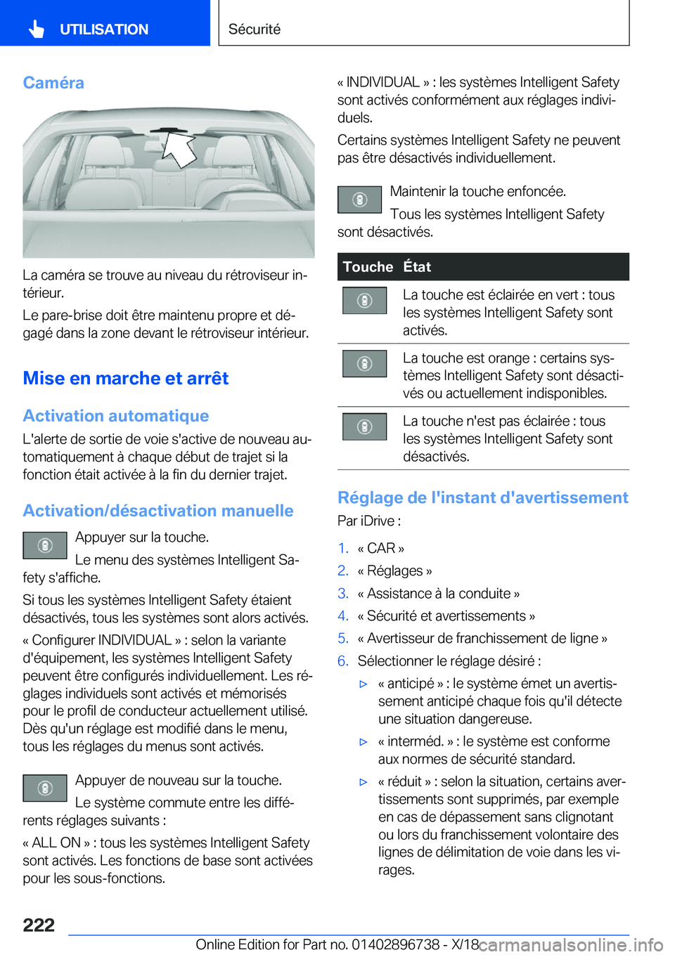 BMW X5 2019  Notices Demploi (in French) �C�a�m�é�r�a
�L�a��c�a�m�é�r�a��s�e��t�r�o�u�v�e��a�u��n�i�v�e�a�u��d�u��r�é�t�r�o�v�i�s�e�u�r��i�nj
�t�é�r�i�e�u�r�.
�L�e��p�a�r�e�-�b�r�i�s�e��d�o�i�t��ê�t�r�e��m�a�i�n�t�e�n�u��p